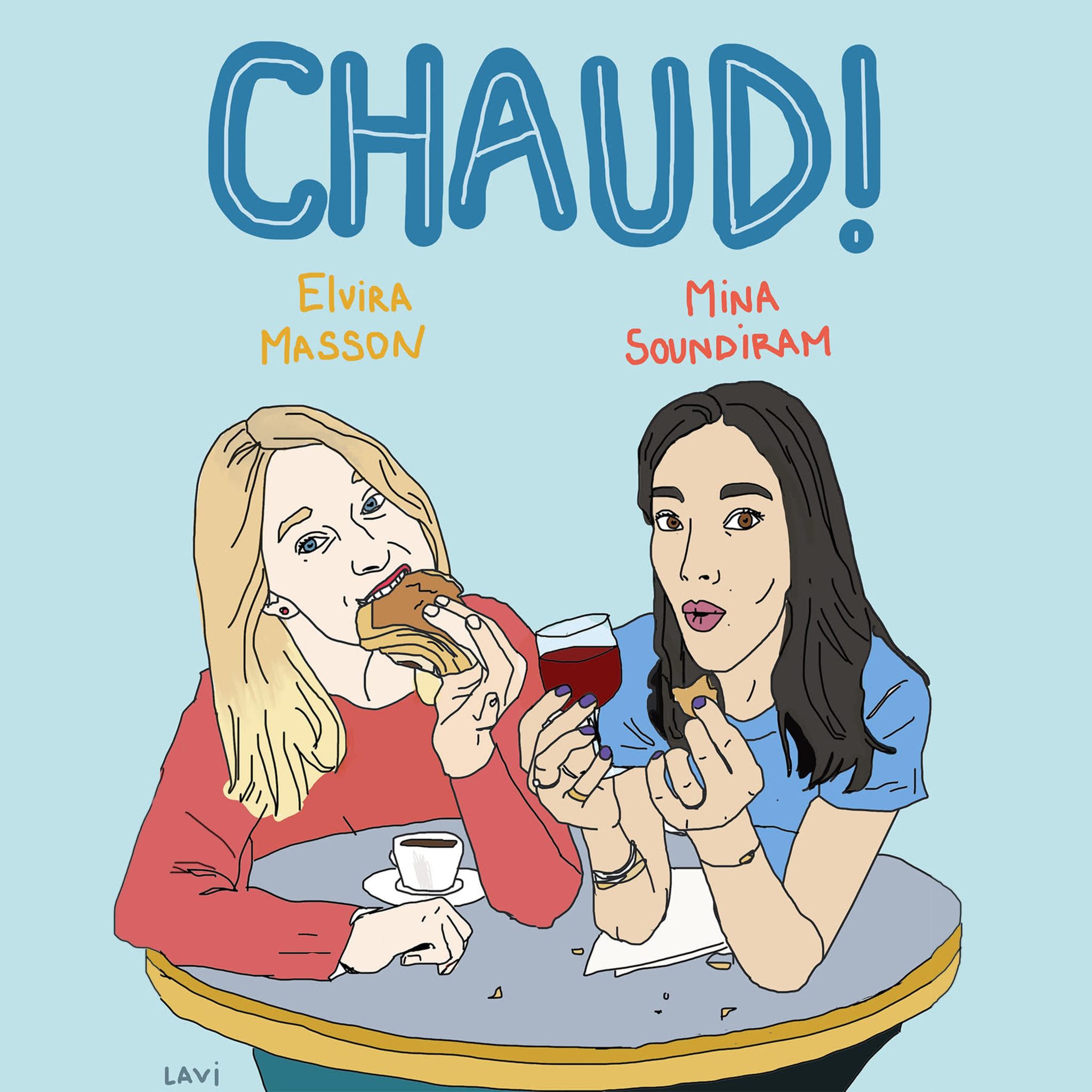 chaud podcast